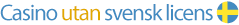 Casino utan svensk licens